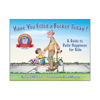 Front cover of Have you filled a bucket today?