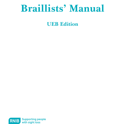 Front cover of the Braillists' manual for Unified English Braille (UEB), 2010 edition.