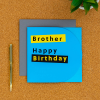 Brother Happy Birthday card on a desk with pen next to it 