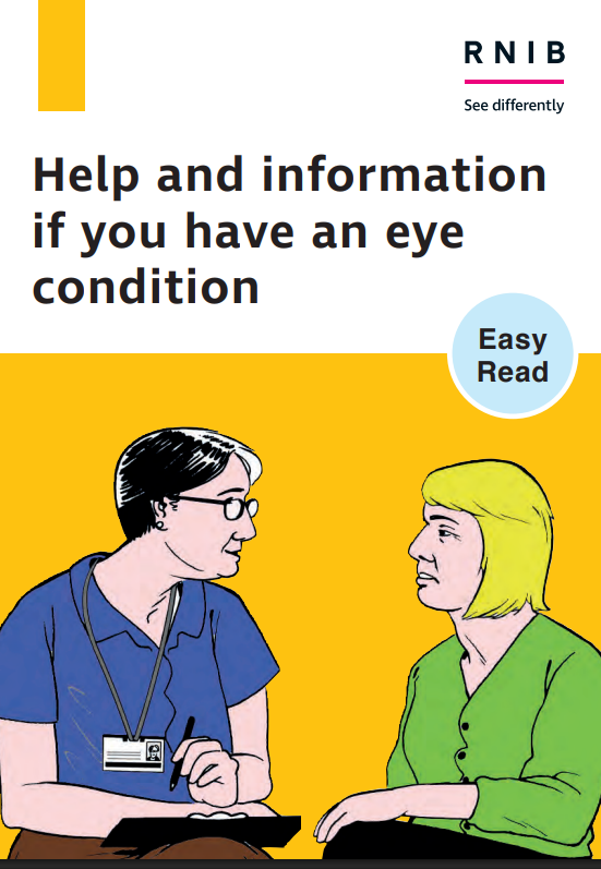 Help and information if you have an eye condition (Easy read)