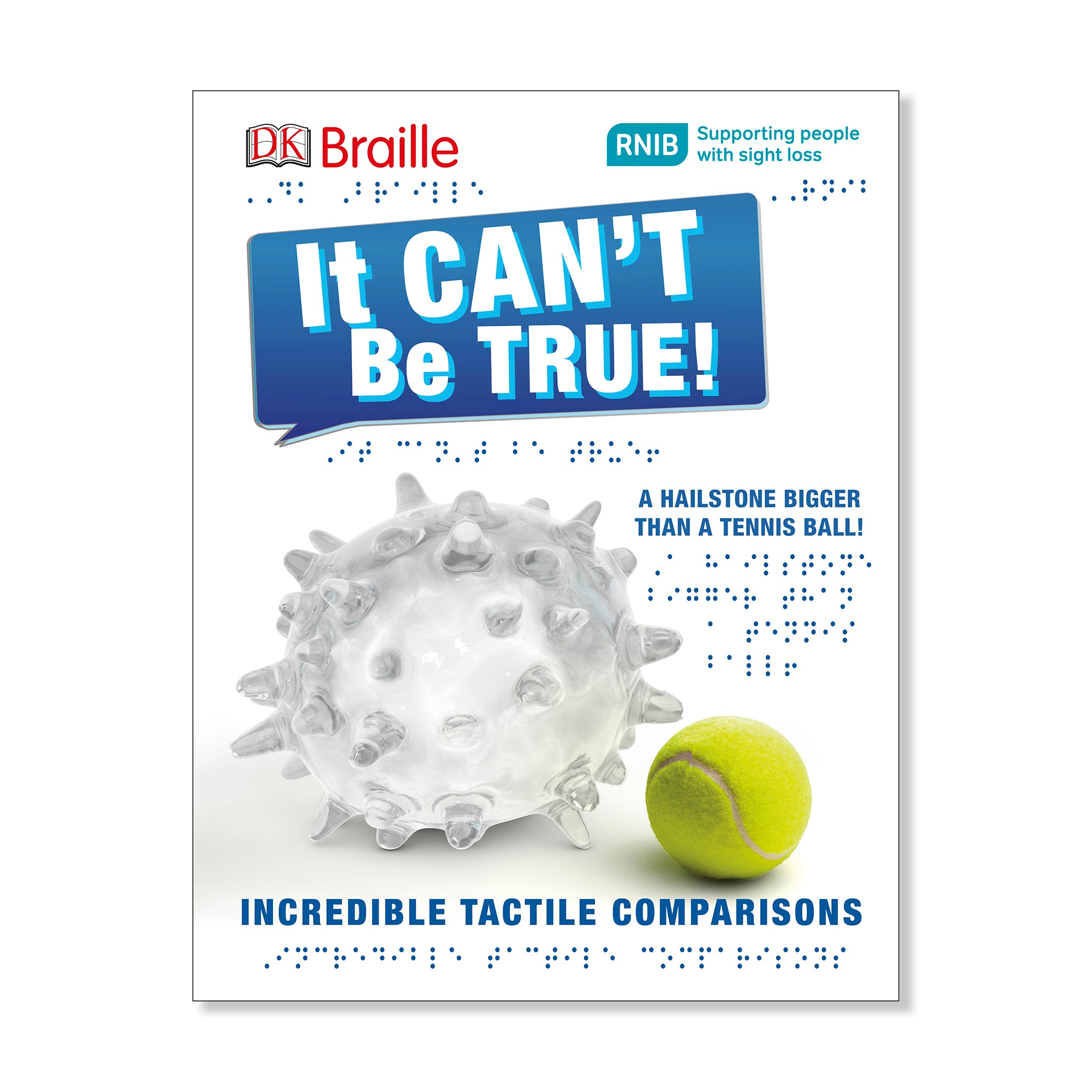 Front cover of It Can't Be True showing a tennis ball and enormous hailstone