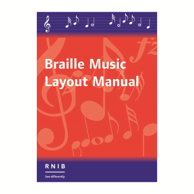 Braille Music Layout Manual in print