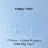 Braille and text inside the card with 'Happy Pride' and 'Intersex inclusive Progress' on a white background.